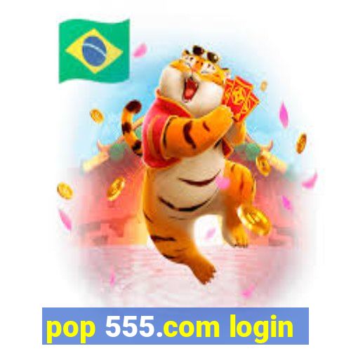 pop 555.com login